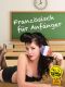 [Meine erotische Bibliothek 22] • Französisch für Anfänger